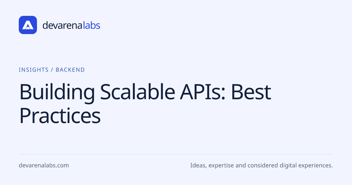 Building Scalable APIs: Best Practices