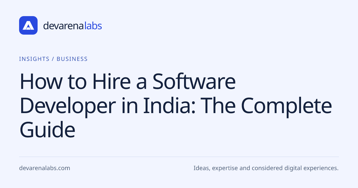 How to Hire a Software Developer in India: The Complete Guide