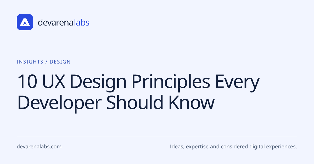 10 UX Design Principles Every Developer Should Know