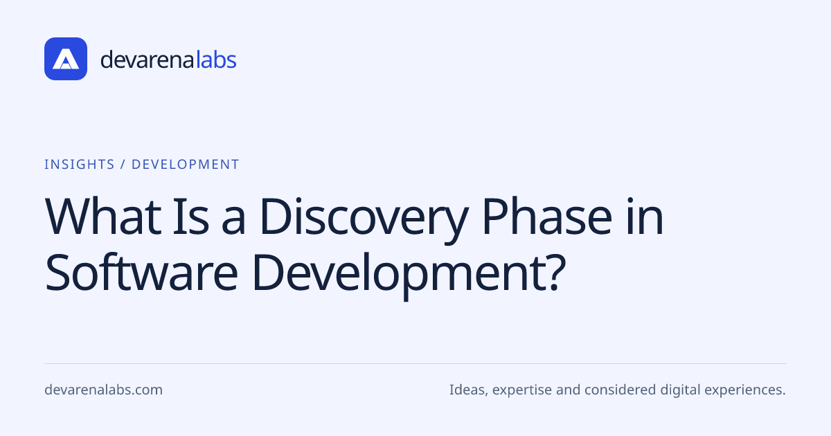 What Is a Discovery Phase in Software Development?